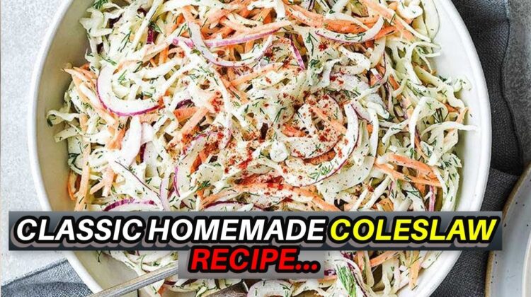 Classic Homemade Coleslaw Recipe