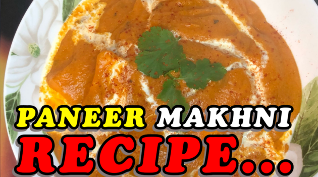 Paneer Makhni Recipe