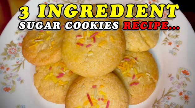 3 Ingredient Sugar Cookies Recipe